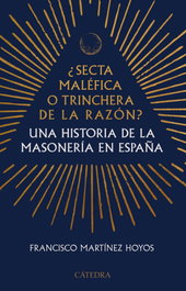 ¿Secta maléfica o trinchera de la razón?, Francisco Martínez Hoyos - CATEDRA