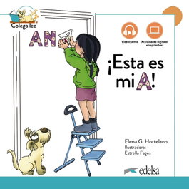 ¡Esta es mi A! Nueva edición, Elena González Hortelano - EDELSA EDISEIS