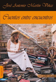 Cuentos entre encuentros, Martin Viñas, Jose Antonio - MAR EDITOR