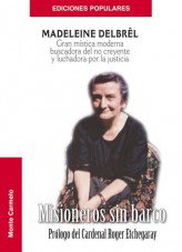 Misioneros sin Barco, Asociación de Amigos de Madeleine - Monte Carmelo