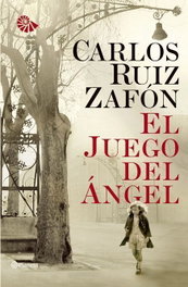 El Juego del Ángel, Carlos Ruiz Zafón - PLANETA