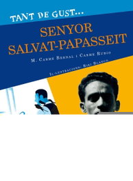 Tant de gust de conèixer-lo, senyor Salvat-Papasseit, ABADIA DE MONTSERRAT
