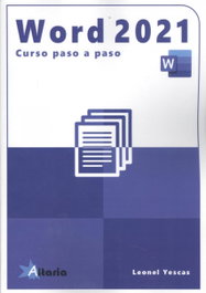 Word 2021: Curso paso a paso, Yescas Leonel - Altaria