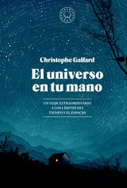 BLACKIE BOOKS, El universo en tu mano. EDICIÓN AMPLIADA - Christophe Galfard