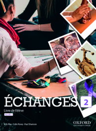 OXFORD UNIVERSITY PRESS, Échanges 2. Livre de l'élève, Rob Pike