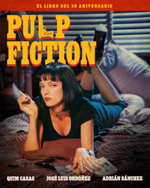 NOTORIOUS Pulp Fiction. El libro del 30 aniversario