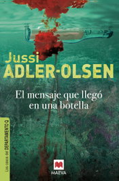 El mensaje que llegó en una botella, Jussi Adler-Olsen - MAEVA EDICIONES