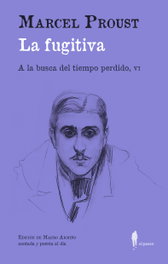La fugitiva, Marcel Proust - EL PASEO