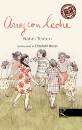 Arroz con leche, Natali Tentori - FAKTORIA K DE LIBROS