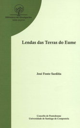 Lendas das Terras do Eume, José Fonte Sardiña - USC.UNIV.SANTIAGO COMPOSTELA