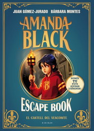 B DE BLOK, Escape Book: El Castell del Vescompte - Juan Gomez-Jurado, Barbara Montes