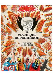 Panini España S.A. El viaje del superhéroe