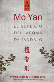 KAILAS El suplicio del aroma de sándalo, Mo Yan - PENSAMIENTO