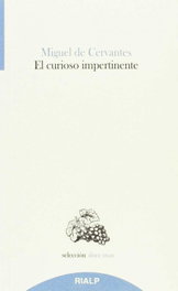 El curioso impertinente, Miguel de Cervantes - RIALP