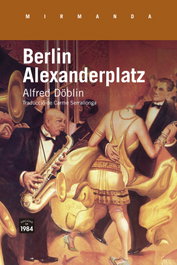 Berlin Alexanderplatz, Alfred Döblin - EDIC.1984