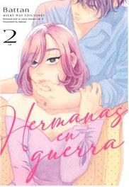 Milky Way, Hermanas en guerra, vol. 2, BATTAN. - MILKY WAY