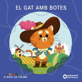 BARCANOVA El gat amb botes, Estel Baldó Caba - El bosc de colors