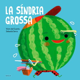 BAULA, La síndria grossa - Vivim del Cuentu