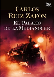 Planeta, El palacio de la medianoche, Carlos Ruiz Zafón - Planeta