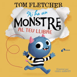 BARCANOVA HI HA UN MONSTRE AL TEU LLIBRE, Tom Fletcher - null