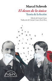 El deseo de lo único, Marcel Schwob - PAGINAS DE ESPUMA EDITORIAL