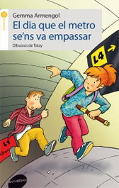 El dia que el metro se´ns va empassar, Gemma Armengol - ANIMALLIBRES, S.L.