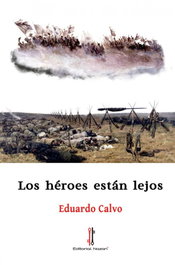 Los héroes están lejos, NAZARI EDITORIAL - NAZARI EDITORIAL