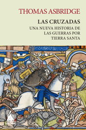 Las cruzadas, Thomas Asbridge - ATICO DE LIBROS