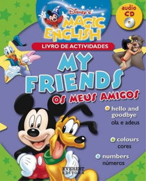 EVEREST EDITORA, MY FRIENDS / OS MEUS AMIGOS - MAGIC ENGLISH