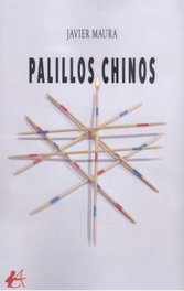 Palillos chinos, Javier Maura - EDITORIAL ADARVE