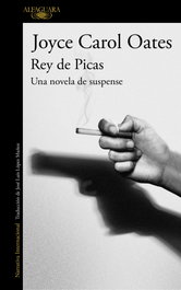 Rey de Picas, Joyce Carol Oates - ALFAGUARA