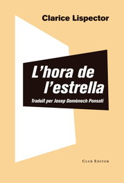 L'hora de l'estrella, Clarice Lispector - CLUB EDITOR