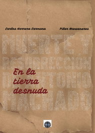 En la tierra desnuda, Carlos Herrera Carmona - EDITORIAL DALYA