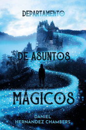 Departamento de asuntos mágicos, Daniel Hernández Chambers - ANAYA