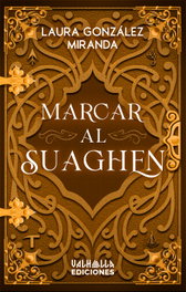 Marcar al suaghen, Laura González Miranda - VALHALLA