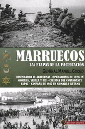 Marruecos. Etapas de la pacificación (Historia), General Manuel Goded - EDICIONES SALAMINA