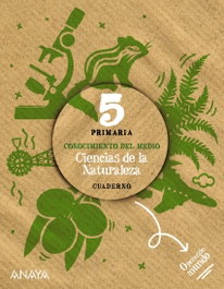 ANAYA, Ciencias de la Naturaleza 5. Cuaderno. - ANAYA