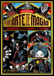 Por arte de magia, Pietro Grandi - ZAHORI DE IDEAS