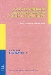 CÂNONE E DIVERSIDADEUM ENSAIO SOBRE A LITERATURA E A CULTURA DOS ESTADOS UNIDOS, Teresa Ferreira de Almeida Alves - EDIÇOES COLIBRI