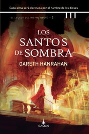 Los santos de sombra, Gareth Hanrahan - GAMON