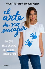 Grijalbo, El arte de no encajar, Noemi Navarro - Grijalbo