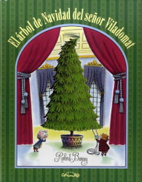 CORIMBO EDITORIAL S.L. EL ÁRBOL DE NAVIDAD DEL SEÑOR VILADOMAT, Robert Barry - CORIMBO EDITORIAL S.L.
