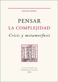 Pensar la complejidad, Edgar Morín - UNIVERSITAT VALENCIA