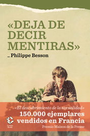 Deja de decir mentiras, Philippe Besson - La Caja Books