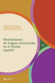 NEOHABLANTES DE LENGUAS MINORIZADAS EN EL ESTADO ESPAÑOL, Fernando Ramallo; Esti Amorrortu - IBEROAMERICANA - VERVUERT