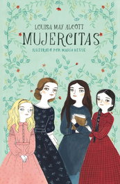 Mujercitas, Louisa May Alcott - Alfaguara