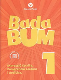 C.LECTORA AUDITIVA EXPRESSIO ESCRITA 1 1ºEP BADABUM, AA.VV - NADAL EDARCA EDITORIAL