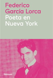 NAVONA, Poeta en nueva york, Federico García Lorca - NAVONA