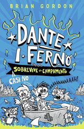 ANAYA, Dante I. Ferno casi no sobrevive al campamento - ANAYA