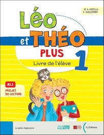 ELI, LEO ET THEO PLUS LIVRE 1 - A1.1, VV.AA. - ELI